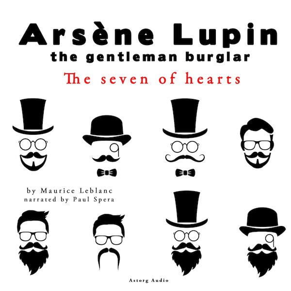 The Seven of Hearts, the Adventures of Arsène Lupin the Gentleman Burglar - Maurice Leblanc (ISBN 9782821106871)