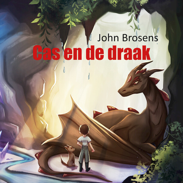 Cas en de draak - John Brosens (ISBN 9789464495270)
