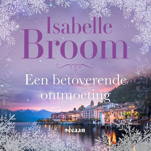 Een betoverende ontmoeting - Isabelle Broom (ISBN 9789046830604)