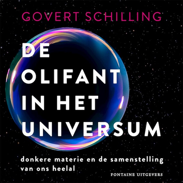 De olifant in het universum - Govert Schilling (ISBN 9789464042146)