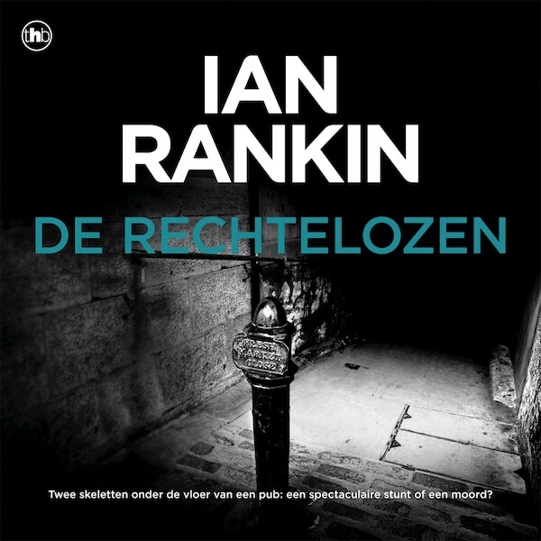 De rechtelozen - Ian Rankin (ISBN 9789044363067)