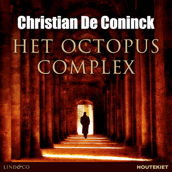 Het octopuscomplex - Christian De Coninck (ISBN 9789180517508)