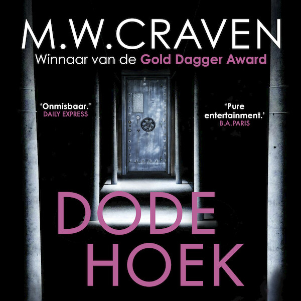 Dode hoek - M.W. Craven (ISBN 9789021035789)