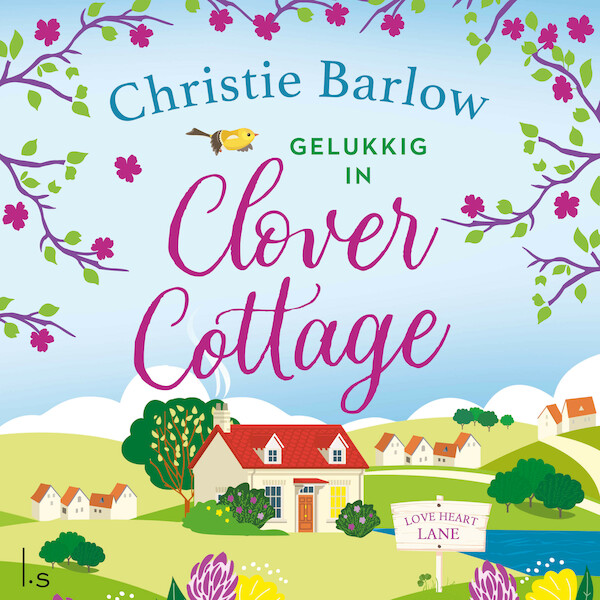 Gelukkig in Clover Cottage - Christie Barlow (ISBN 9789021038360)
