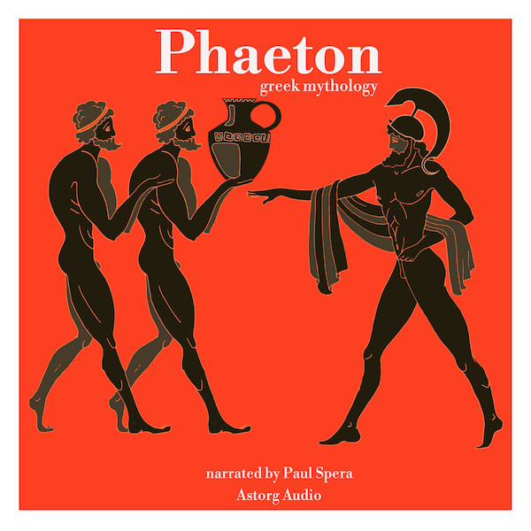 Phaeton, Greek Mythology - James Gardner (ISBN 9782821113022)