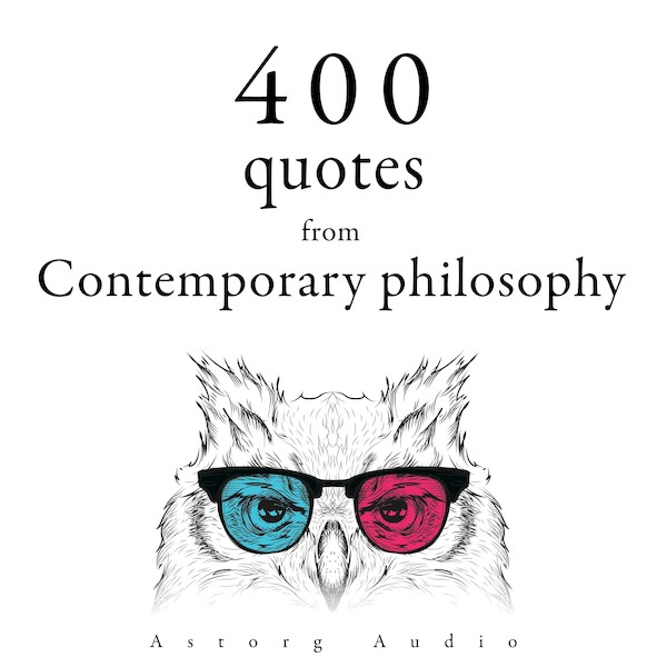 400 Quotations from Contemporary Philosophy - Nicolas de Chamfort, Albert Einstein, Gaston Bachelard, Emil Cioran (ISBN 9782821178861)