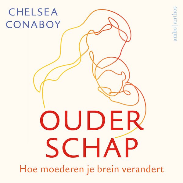 Ouderschap - Chelsea Conaboy (ISBN 9789026360619)