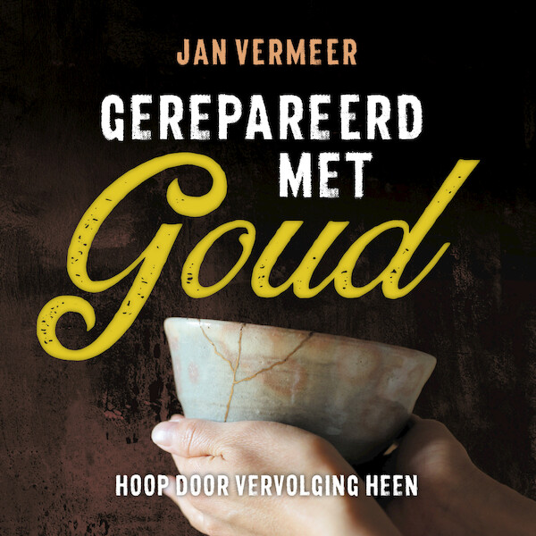 Gerepareerd met Goud - Jan Vermeer (ISBN 9789058042095)