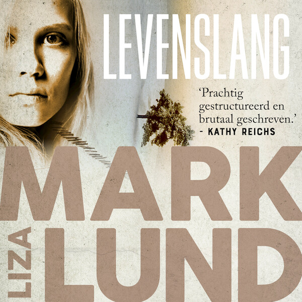 Levenslang - Liza Marklund (ISBN 9789044547306)