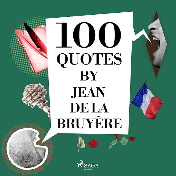 100 Quotes by Jean de la Bruyère - Jean de La Bruyère (ISBN 9782821178595)