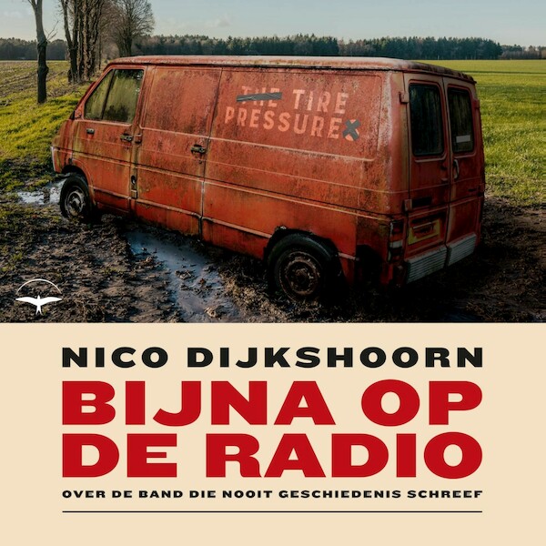 Bijna op de radio - Nico Dijkshoorn (ISBN 9789400410152)