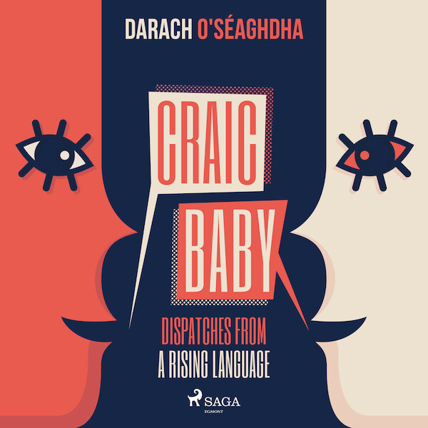 Craic Baby - Darach O'Seaghdha (ISBN 9788728286142)