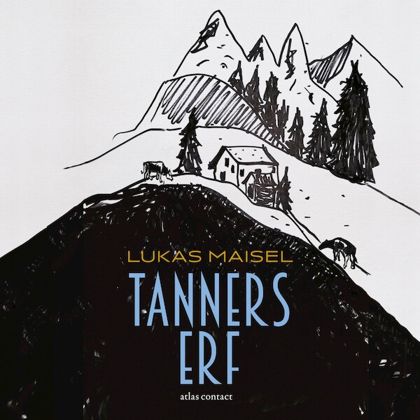 Tanners erf - Lukas Maisel (ISBN 9789025474560)