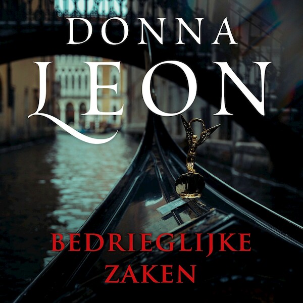 Bedrieglijke zaken - Donna Leon (ISBN 9789403101323)
