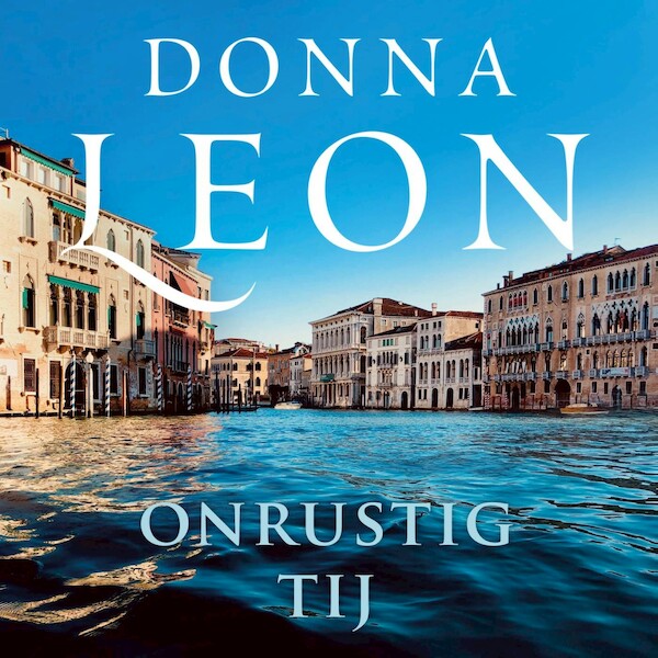 Onrustig tij - Donna Leon (ISBN 9789403101224)