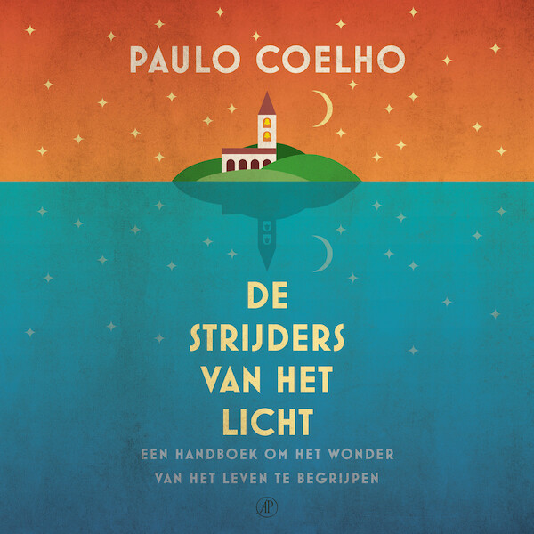 De strijders van het licht - Paulo Coelho (ISBN 9789029550314)