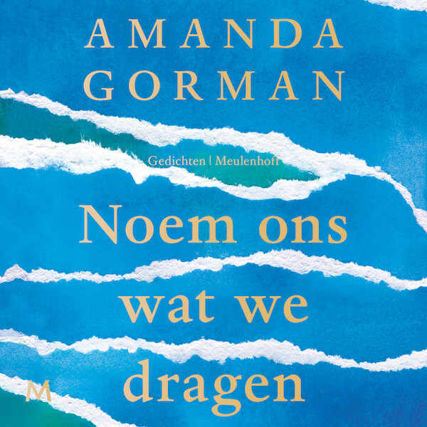 Noem ons wat we dragen - Amanda Gorman (ISBN 9789052864440)