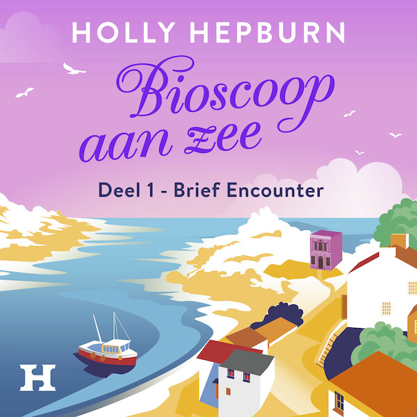 Brief Encounter - Holly Hepburn (ISBN 9789046178249)