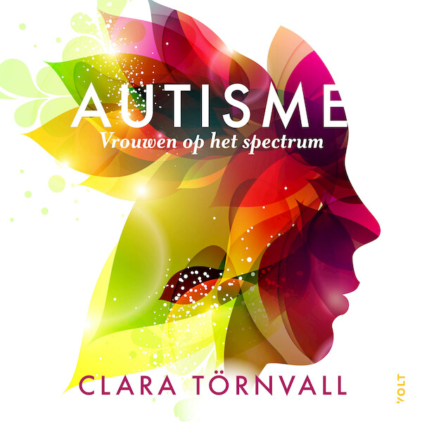 Autisme, vrouwen op het spectrum - Clara Törnvall (ISBN 9789021482422)