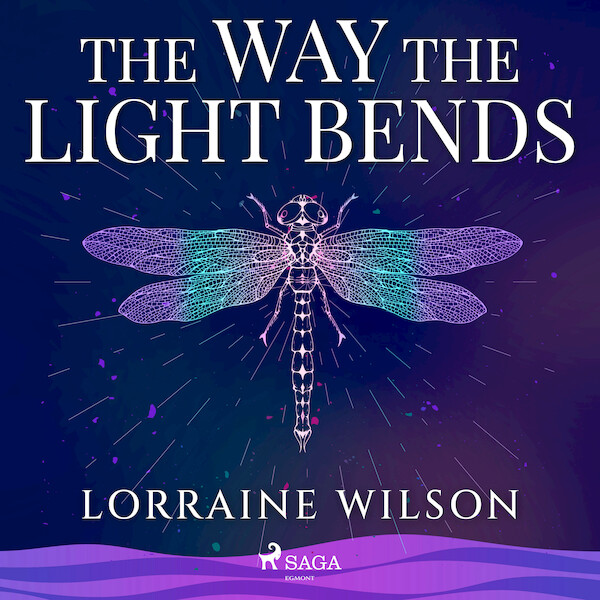 The Way the Light Bends - Lorraine Wilson (ISBN 9788728529362)