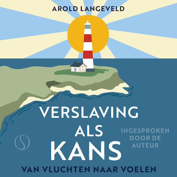 Verslaving als kans - Arold Langeveld (ISBN 9789493301511)