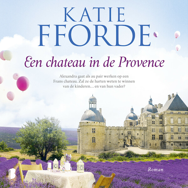 Een chateau in de Provence - Katie Fforde (ISBN 9789052865539)