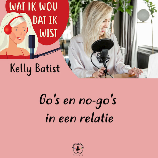 Go's en no-go's in een relatie - Kelly Batist (ISBN 9789464497977)
