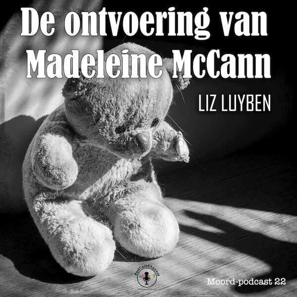 De ontvoering van Madeleine McCann - Liz Luyben (ISBN 9789464498264)