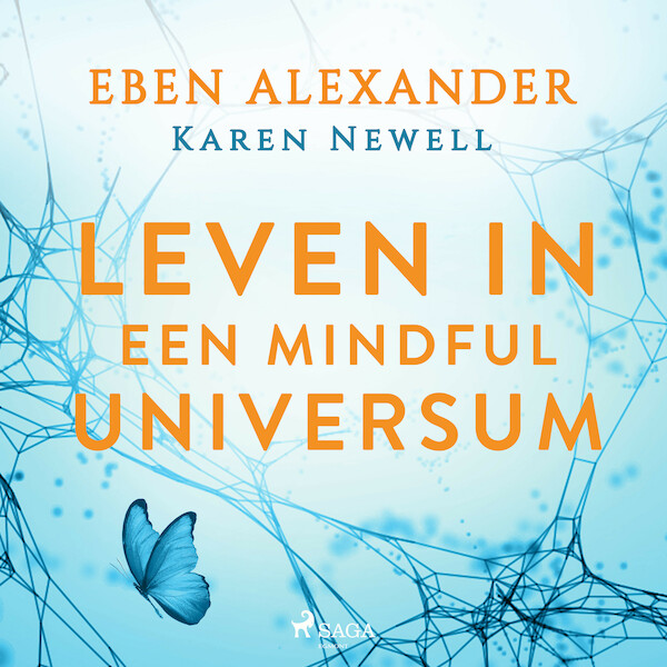 Leven in een mindful universum - Karen Newell, Eben Alexander (ISBN 9788728131909)