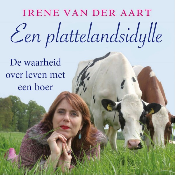 Een plattelandsidylle - Irene van der Aart (ISBN 9789045049526)
