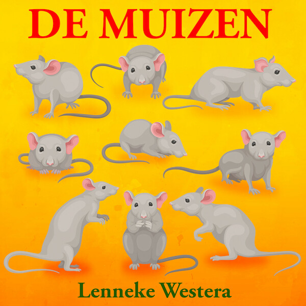 De muizen - Lenneke Westera (ISBN 9789464498608)