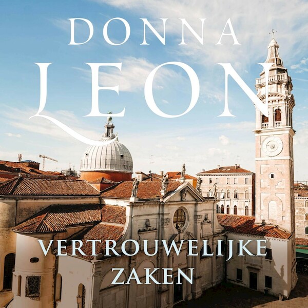 Vertrouwelijke zaken - Donna Leon (ISBN 9789403101620)