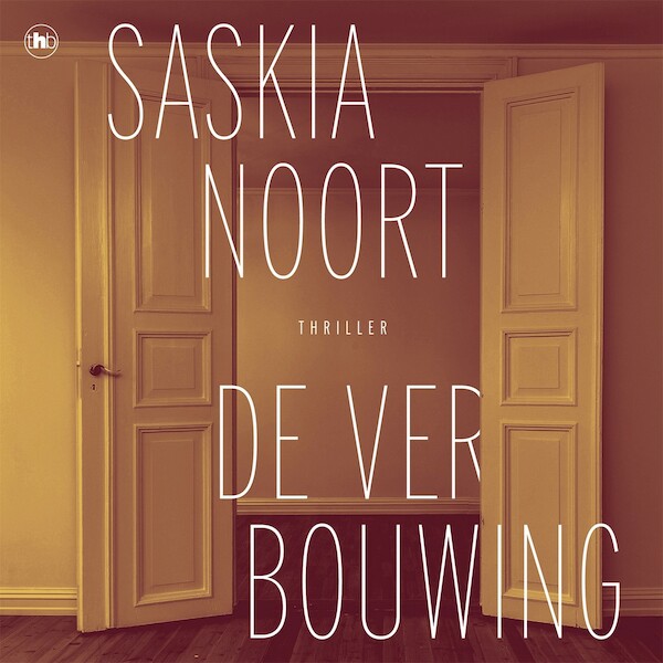 De verbouwing - Saskia Noort (ISBN 9789044367485)