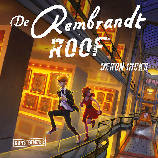 De Rembrandt-roof - Deron Hicks (ISBN 9789026167157)