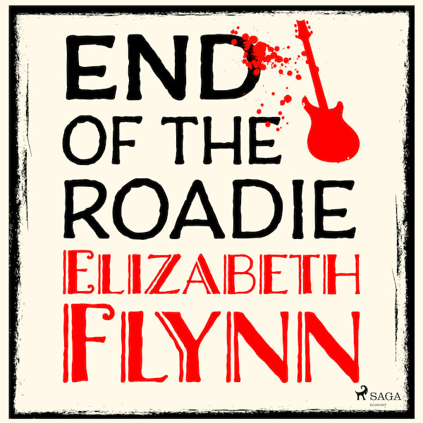 End of the Roadie - Elizabeth Flynn (ISBN 9788728571859)