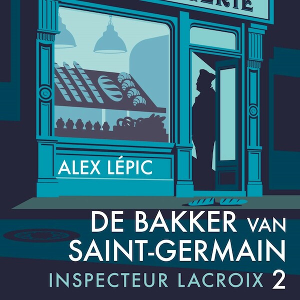De bakker van Saint-Germain - Alex Lépic (ISBN 9789026167522)
