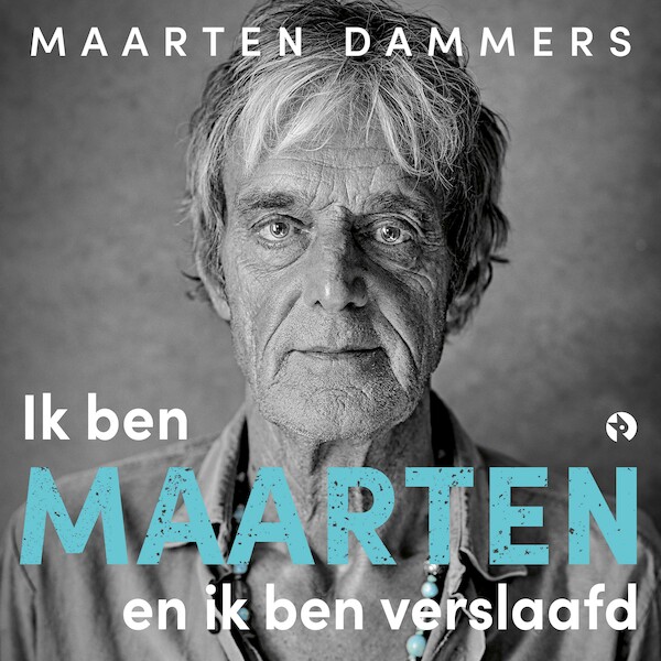 Ik ben Maarten en ik ben verslaafd - Maarten Dammers (ISBN 9789047640813)