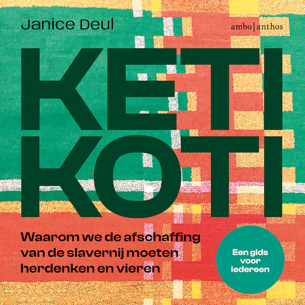 Keti Koti - Janice Deul (ISBN 9789026365515)