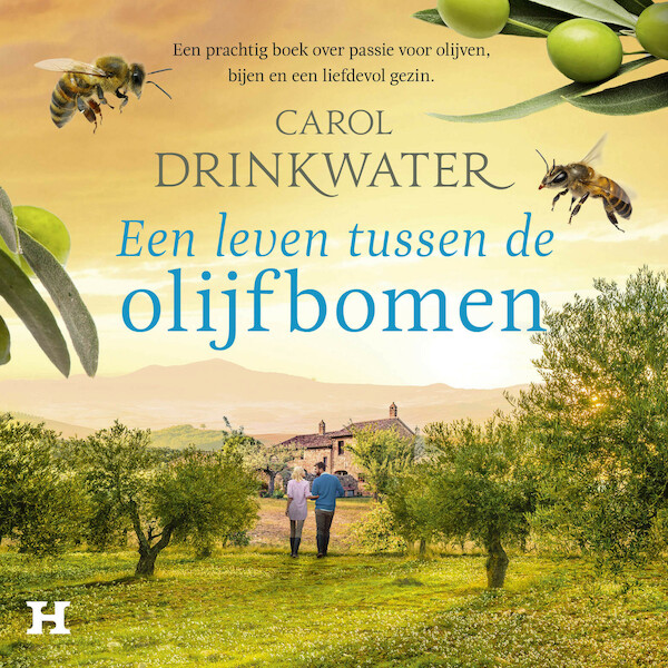 Een leven tussen de olijfbomen - Carol Drinkwater (ISBN 9789046178386)