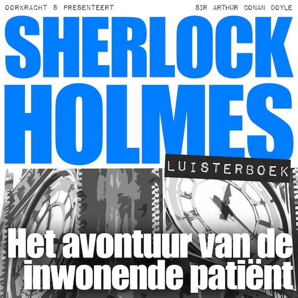 Het avontuur van de inwonende patiënt - Arthur Conan Doyle (ISBN 9789491159701)