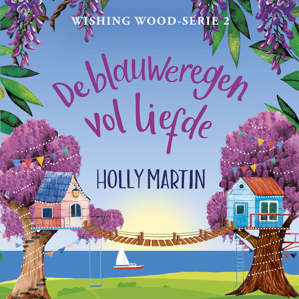De blauweregen vol liefde - Holly Martin (ISBN 9789020551761)