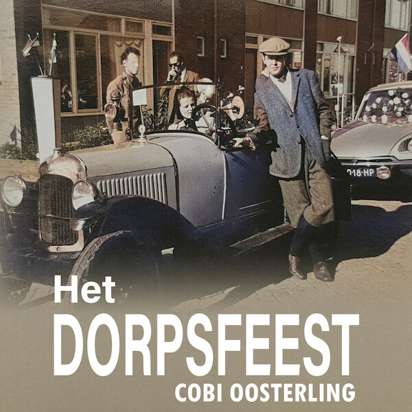 Het dorpsfeest - Cobi Oosterling (ISBN 9789464499773)