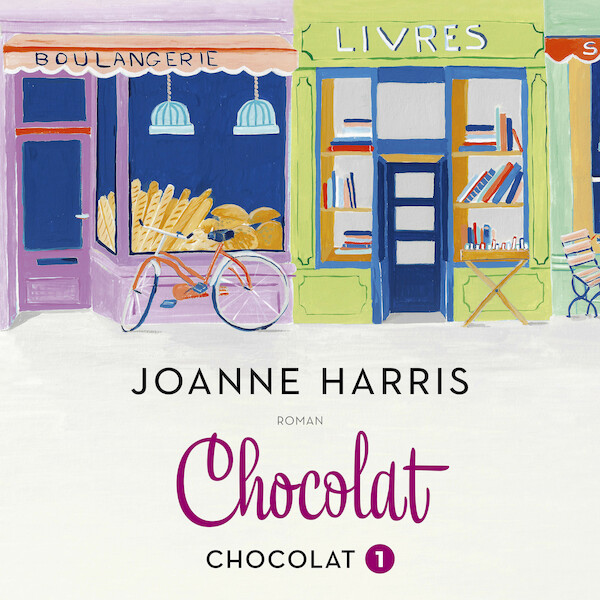 Chocolat - Joanne Harris (ISBN 9789026170676)