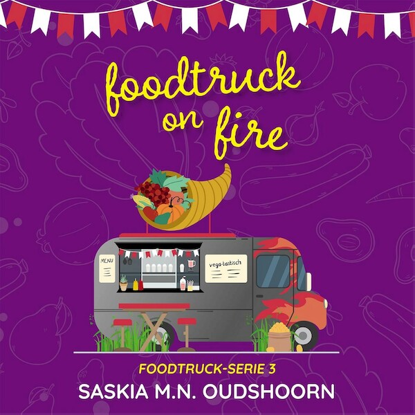 Foodtruck on Fire - Saskia M.N. Oudshoorn (ISBN 9789020553666)
