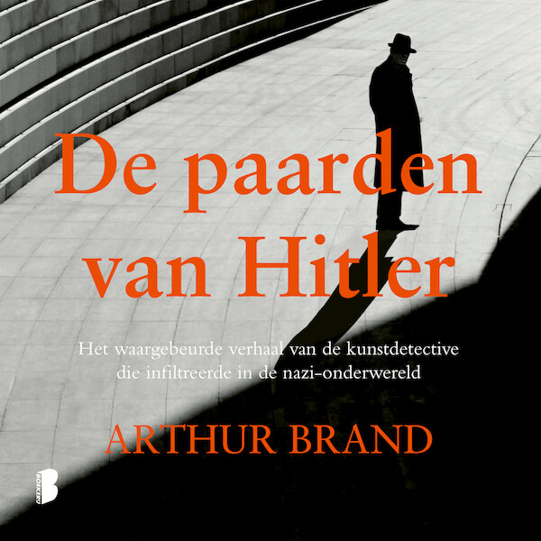 De paarden van Hitler - Arthur Brand (ISBN 9789052861807)