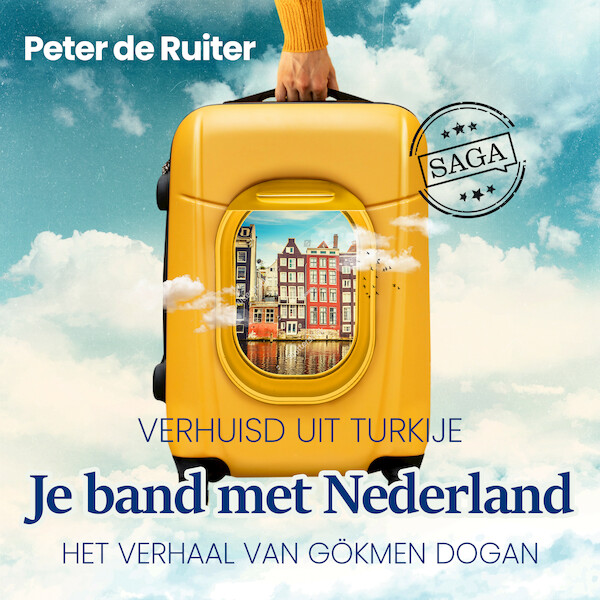 Je band met Nederland - Verhuisd uit Turkije (Gökmen Dogan) - Peter de Ruiter (ISBN 9788727047638)