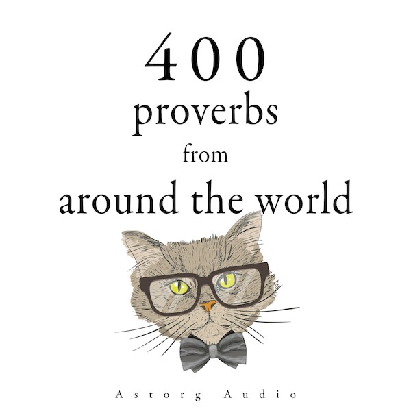 400 Proverbs from Around the World - Anonymous (ISBN 9782821179035)