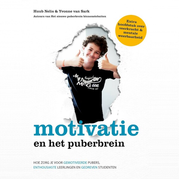 Motivatie en het puberbrein - Huub Nelis, Yvonne van Sark (ISBN 9789043929516)