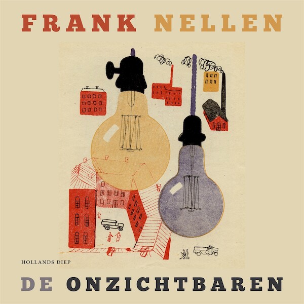 De onzichtbaren - Frank Nellen (ISBN 9789048860623)