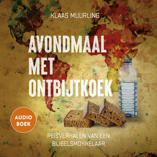 Avondmaal met ontbijtkoek - Klaas Muurling (ISBN 9789059998773)